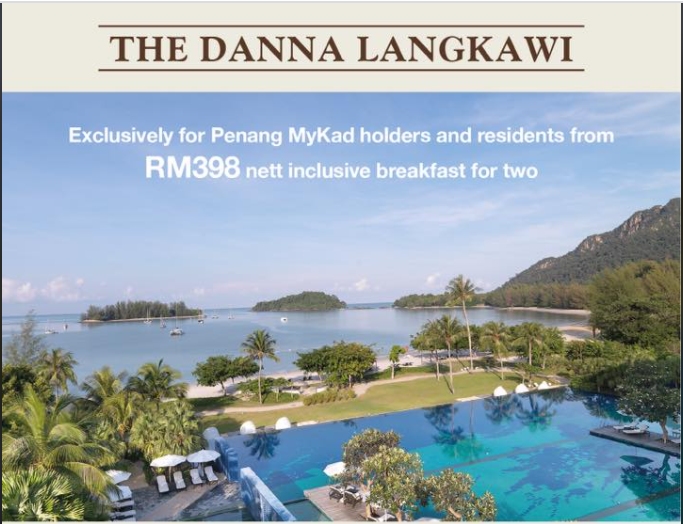 The Danna Langkawi Exclusive Offer for Penang Residents | The Penangite